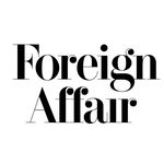 FOREIGN AFFAIR