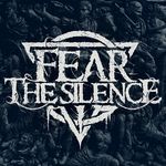 FEAR THE SILENCE