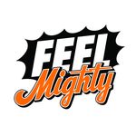 Feel Mighty