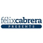 Felix Cabrera Presents