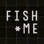 Fish*me