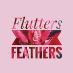 Flutters & Feathers