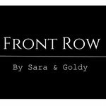 Front Row By Sara & Goldy