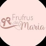 Frufrus de Maria®🎀