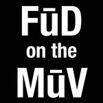 FūD on the MūV