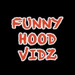 funnyhoodvidz