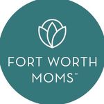Fort Worth Moms