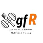 Get Fit with Rihana (GFR)