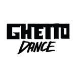 GHETTO DANCE