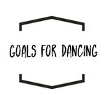 Goals For Dancing 💃✨🔥