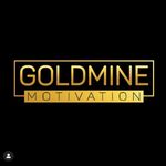 Goldmine Motivation