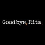 Goodbye, Rita.