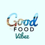 Good Food Vibez