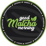 Good Matcha Morning 🍵