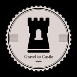 GRAVEL TO CASTLE