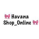 🖤 Havana Shop_Online 🖤