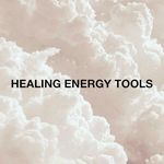 HEALING ENERGY TOOLS