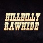 Hillbilly Rawhide