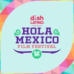 Hola Mexico Film Festival