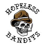 HOPELESS BANDITS