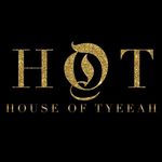 HOUSE OF TYEEAH