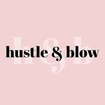 Hustle and Blow Dry Bar