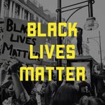 BLACK LIVES MATTER!