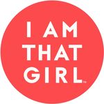 I AM THAT GIRL