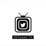 IGTWEETTV