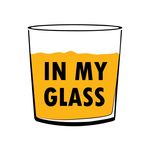 In My Glass