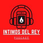 Podcast Intimos Del Rey