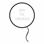 Into The Garlands