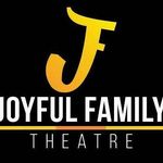 JOYFUL FAMILY THEATRE GROUP