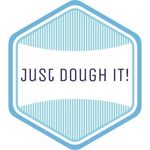 Just Dough it