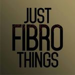 Just Fibro Things