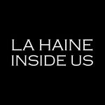 La Haine Inside Us