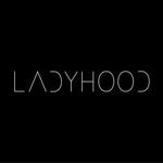 LADYHOOD