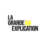 La Grande Explication