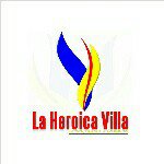 La Heroica Villa