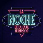 La Noche de la Caja Número 10