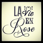 La Vie En Rose