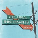 The Legal Immigrants