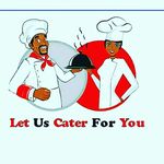 Let Us Cater For You