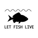 Let Fish Live