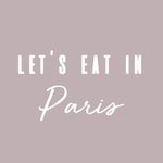 LET'S EAT IN PARIS