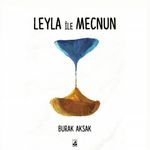 LEYLA İLE MECNUN