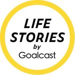 Life Stories by Goalcast