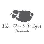 Like Cloud Designs Handmade