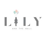 Lily And The Wall