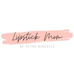 Lipstick Mom by Petra Ninčević